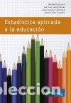 Livres: Estad&iacute;stica aplicada a la educaci&oacute;n - P&eacute;rez, Juste, Ramon; Garc&iacute;a, Jose Luis; Gil, Juan Antonio