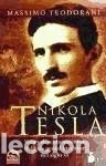 Libros: NIKOLA TESLA - TEODORANI, MASSIMO - Foto 1