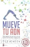 Libros: MUEVE TU ADN - Bowman Katy - Foto 1