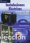 Libri: INSTALACIONES EL&Eacute;CTRICAS. RESUMEN DEL REBT. ESQUEMAS, APLICACIONES Y EJERCICIOS RESUELTOS - JOS&Eacute;