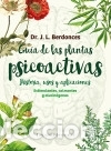 Livres: Gu&iacute;a de las plantas psicoactivas