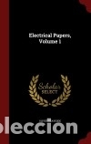 Libros: Electrical Papers, Volume 1 - Heaviside, Oliver - Foto 1