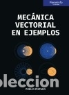 Libros: Mec&aacute;nica vectorial en ejemplos - Pintado, Publio - Foto 1