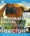 Libros: FOTOGRAFIA DIGITAL PASO A PASO - Ang, Tom - Foto 1