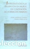 Libri: Introducci&oacute;n a la fisuraci&oacute;n en muros de contenci&oacute;n de hormig&oacute;n armado