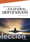 books: Salvamento y extinci&oacute;n de incendios en aeronaves - MOTOS MART&Iacute;N, DANIEL