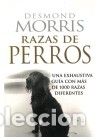 Libros: RAZAS DE PERROS - Desmond Morris - Foto 1