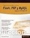 Libros: Programaci&oacute;n de p&aacute;ginas web con Flash, PHP y MySQL: integraci&oacute;n de tecnolog&iacute;a web - Oriol Boira, - Foto 1