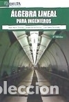 Libros: &Aacute;lgebra lineal para ingenieros Delta - Foto 1