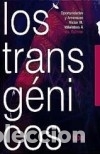 B&uuml;cher: Transg&eacute;nicos, oportunidades y amenazas - Villalobos A., Victor M.,