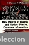 Libros: Physics at the turn or the Millenium.New objects of Atomic and Nuclear Physics. Quantum Information - Foto 1
