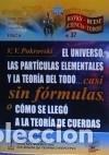 books: El Universo, las part&iacute;culas elementales y la Teor&iacute;a del Todo... casi sin f&oacute;rmulas, o c&oacute;mo se lleg&oacute;