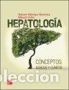 Libros: HEPATOLOGIA CONCEPTOS BASICOS Y CLINICOS - Foto 1