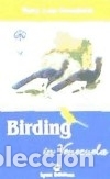 B&uuml;cher: Birding in Venezuela - Goodwin, Mary Lou