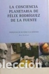 Libros: CONCIENCIA PLANETARIA FELIX RODRIGUEZ DE LA FUENTE - Varios autores
