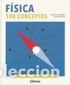 Libros: F&iacute;sica 100 conceptos - Southron, Graham - Foto 1