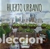 B&uuml;cher: Cultibook:Huerto Urbano - Laso Merino, Daniel