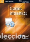 Libri: SISTEMAS INFORMATICOS. CFGS. - ; RAYA CABRERA, JOS&Eacute; LUIS ; RAYA GONZ&Aacute;LEZ, LAURA ; SANCHEZ ZURDO,