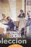Libros: Breve Historia de la Medicina - Foto 1