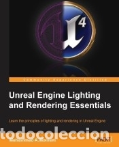 Libros: Unreal Engine Lighting and Rendering Essentials - Muhammad A.Moniem - Foto 1