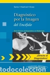 Libri: Diagn&oacute;stico por la Imagen del Enc&eacute;falo - Sartor, Haehnel, Kress