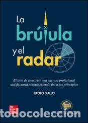B&uuml;cher: La brujula del exito Triunfar en el mundo corporativo sin traicionar a los propios valores -