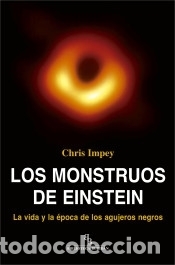 Libros: Los monstruos de Einstein - Impey, Chris - Foto 1