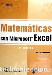 Libros: Matem&aacute;ticas con Microsoft Excel. 2&ordf; Edici&oacute;n - Foto 1