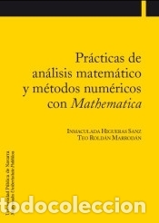 Livres: Pr&aacute;cticas de an&aacute;lisis matem&aacute;tico y m&eacute;todos num&eacute;ricos con Mathematica - Rold&aacute;n Marrod&aacute;n, Teodoro,