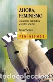 Libros: Ahora, Feminismo - Valc&aacute;rcel, Amelia - Foto 1