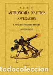 B&uuml;cher: Curso de astronom&iacute;a n&aacute;utica y navegaci&oacute;n - Fern&aacute;ndez Fontecha, Francisco