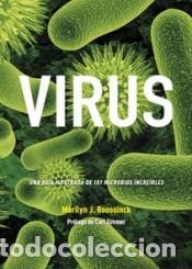 Livres: Virus: Una gu&iacute;a ilustrada de 101 microbios incre&iacute;bles - Roossinck, Marilyn J.
