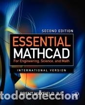 Libros: Essential MathCAD for Engineering, Science, and Math Ise - Maxfield, Brent - Foto 1