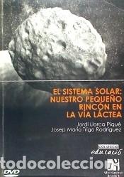 Livres: El sistema solar. Nuestro peque&ntilde;o rinc&oacute;n en la V&iacute;a L&aacute;ctea - Trigo Rodr&iacute;guez, Josep Maria; Llorca