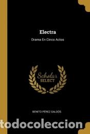Libros: Electra - Benito P&eacute;rez Gald&oacute;s - Foto 1