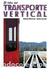 Libros: El libro del transporte vertical - Antonio Miravete - Foto 1