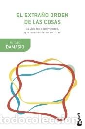 Libros: El extra&ntilde;o orden de las cosas - Damasio, Antonio - Foto 1