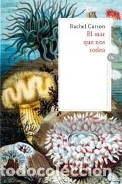 Libros: El mar que nos rodea - Carson, Rachel - Foto 1