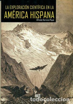 Libros: libro la exploraci&oacute;n cient&iacute;fica en la am&eacute;rica hispana - Foto 1