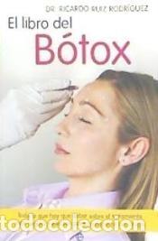 Libros: El libro del b&oacute;tox - Ricardo Ruiz Rodr&iacute;guez - Foto 1