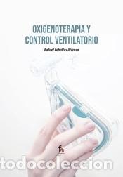 Libros: OXIGENOTERAPIA Y CONTROL VENTILATORIO - Foto 1