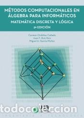 Libri: M&eacute;todos computacionales en &aacute;lgebra para inform&aacute;ticos - Ruiz Ruiz, Juan Francisco; Ord&oacute;&ntilde;ez Ca&ntilde;ada,
