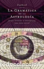Libros: GRAM&Aacute;TICA DE LA ASTROLOG&Iacute;A, LA - ZADKIEL - Foto 1