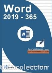 Livres: WORD 2019 - 365: CURSO PR&Aacute;CTICO PASO A PASO - Amaya Trinidad, Purificaci&oacute;n
