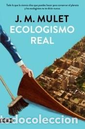 Libros: Ecologismo real - Mulet, J.M. - Foto 1