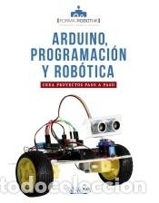 Libros: Arduino, programaci&oacute;n y rob&oacute;tica - Forma Roboti-k - Foto 1