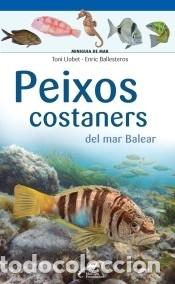 Livres: Peixos costaners del mar Balear - Llobet Fran&ccedil;ois , Toni; Ballesteros Sagarra , Enric