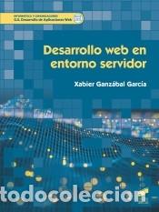Libros: Desarrollo web en entorno servidor - Ganz&aacute;bal Garc&iacute;a, Xabier