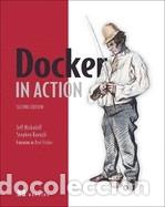 Libros: Docker in Action, Second Edition - Jeff Nickoloff; Stephen Kuenzli - Foto 1