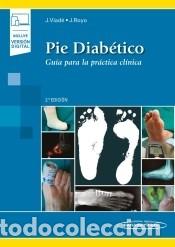Livros: Pie diab&eacute;tico. Gu&iacute;a para la pr&aacute;ctica cl&iacute;nica - Viad&eacute; Julia, Jordi/ Royo Serrando, Josep